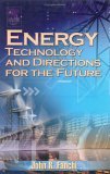 Energy Technology and Directions for the Future