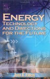 Energy Technology and Directions for the Future