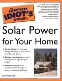 The Complete Idiot's Guide to Solar Power for Your Home