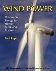 Wind Power, Revised Edition: Renewable Energy for Home, Farm, and Business