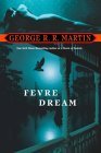 Fevre Dream by George RR Martin