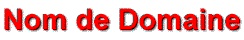 nomdedomaine.gif (1733 bytes)