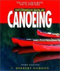 The Complete Book of Canoeing, 3rd (Canoeing how-to)