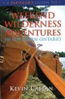 A Paddler's Guide to Weekend Wilderness Adventures in Southern Ontario