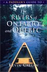 A Paddler's Guide to the Rivers of Ontario and Quebec