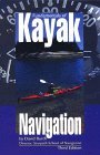 Fundamentals of Kayak Navigation, 3rd (Sea Kayaking How- To)