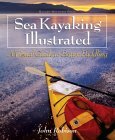 Sea Kayaking Illustrated : A Visual Guide to Better Paddling