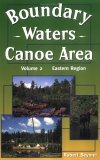 Boundary Waters Canoe Area: The Eastern Region