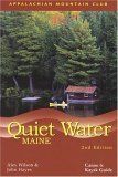Quiet Water Maine, 2nd : Canoe and Kayak Guide