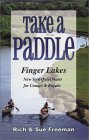 Take a Paddle: Finger Lakes New York Quiet Water for Canoes & Kayaks