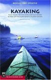 Kayaking Puget Sound, the San Juans, and Gulf Islands: 50 Trips on the Northwest's Inland Waters