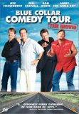 Blue Collar Comedy Tour: The Movie