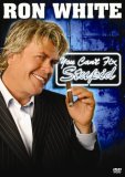 Ron White - You Can't Fix Stupid