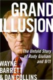 Grand Illusion: The Untold Story of Rudy Giuliani and 9/11