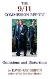 The 9/11 Commission Report: Omissions And Distortions