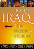 Inside Iraq: The Untold Stories