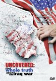 Uncovered - The Whole Truth About the Iraq War