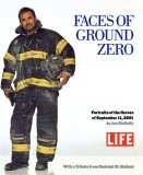 Faces of Ground Zero: Portraits of the Heroes of September 11, 2001