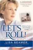 Let's Roll!: Ordinary People, Extraordinary Courage