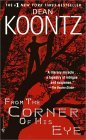 From the Corner of His Eye by Dean Koontz