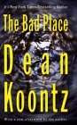 The Bad Place by Dean Koontz