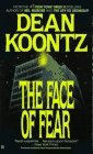 The Face of Fear by Dean Koontz