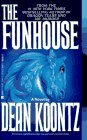 The Funhouse by Dean Koontz