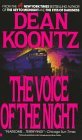 The Voice of the Night by Dean Koontz