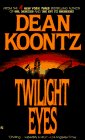 Twilight Eyes by Dean Koontz