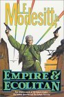Empire and Ecolitan: Two Complete Novels of the Galactic Empire: The Ecolitan Operation and The Ecologic Secession