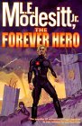 The Forever Hero