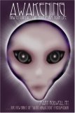 Awakening: How Extraterrestrial Contact Can Transform Your Life