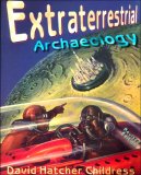 Extraterrestrial Archaeology, New Revised Edition