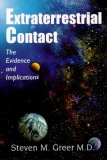 Extraterrestrial Contact: The Evidence and Implications