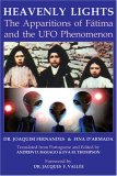 Heavenly Lights: The Apparitions of Fatima and the UFO Phenomenon