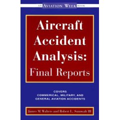 Aircraft Accident Analysis: Final Reports